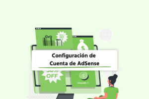 Cómo crear una cuenta en AdSense paso a paso
