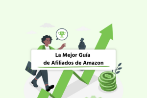Ganar dinero con Amazon Afiliados