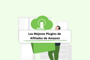 El mejor plugin WordPress para Amazon Afiliados