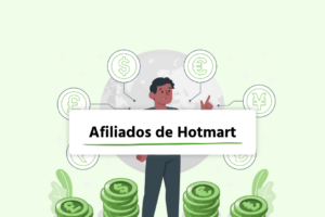 Cómo ganar dinero con Hotmart Afiliados en 2025
