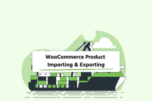 How to import and export products in WooCommerce